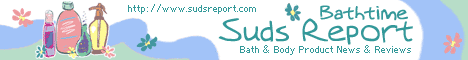 Bath & Body Products Reviews - Bathtime Suds Report